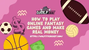 Read more about the article How to Play Online Fantasy Games and Make Real Money